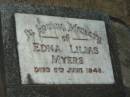 
Edna Lilias MYERS,
died 9 June 1943;
Mooloolah cemetery, City of Caloundra

