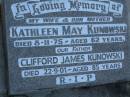 
Kathleen May KUNOWSKI,
wife mother,
died 8-11-75 aged 62 years;
Clifford James KUNOWSKI,
father,
died 22-9-01 aged 85 years;
Mooloolah cemetery, City of Caloundra

