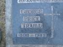 George Price TRAILL, 1908 - 1989; Mooloolah cemetery, City of Caloundra  