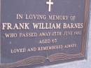 Frank William BARNES, died 15 June 1982 aged 63 years; Mooloolah cemetery, City of Caloundra  