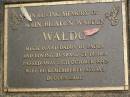 John Braden (Waldo) WALDEN, daddy of Paula, husband of Debra, died 13 Oct 1993; Mooloolah cemetery, City of Caloundra 