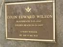 
Colin Edward WILSON,
born Blackheath 5-8-1942,
died Golden Beach 19-5-1997;
Mooloolah cemetery, City of Caloundra
