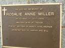 Rosalie Anne MILLER, 28-12-1943 - 31-7-2003, wife of Trevor, mother of Mandy, Kym & Andrew, grandmother of Jarrah & Bill; Mooloolah cemetery, City of Caloundra 