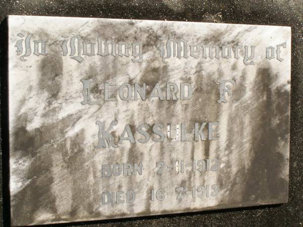 Leonard F. KASSULKE,  | bprn 7-11-1912,  | died 16-7-1913;  | Moore-Linville general cemetery, Esk Shire  |   | 