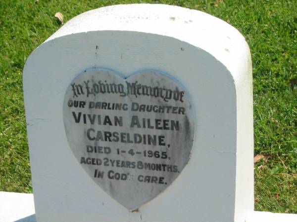 Vivian Aileen CARSELDINE,  | daughter,  | died 1-4-1965 aged 2 years 8 months;  | Moore-Linville general cemetery, Esk Shire  | 