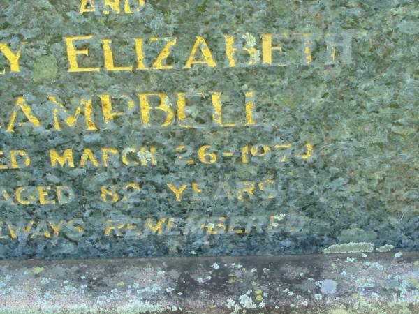 parents;  | William James CAMPBELL,  | died 29 Aug 1960 aged 70 years;  | Emily Elizabeth CAMPBELL,  | died 26 March 1974 aged 82 years;  | Moore-Linville general cemetery, Esk Shire  | 