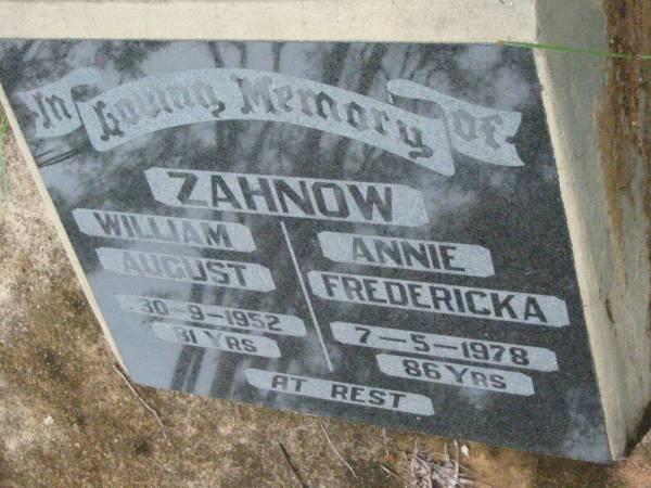 William August ZAHNOW,  | died 30-9-1952 aged 81 years;  | Annie Fredericka ZAHNOW,  | died 7-5-1978 aged 86 years;  | Mt Mort Cemetery, Ipswich  |   | 