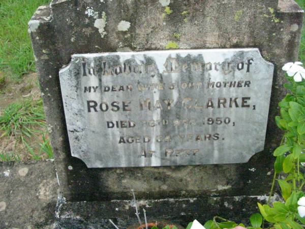 Rose May CLARKE, wife mother,  | died 26 Dec 1950 aged 64 years;  | Mt Mort Cemetery, Ipswich  | 