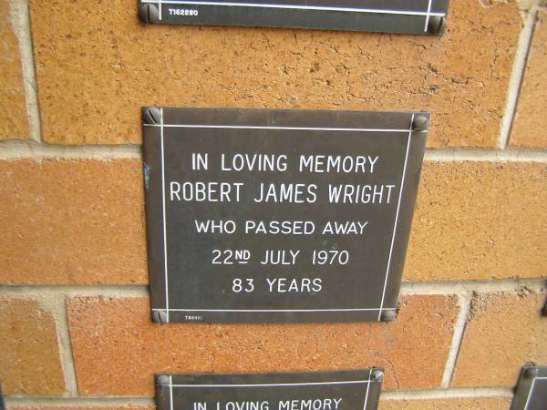 Robert James WRIGHT  | d: 22 Jul 1970, aged 83  | (Wall 9, section 8, position 75)  | Mt Thompson Crematorium, Brisbane  |   | 
