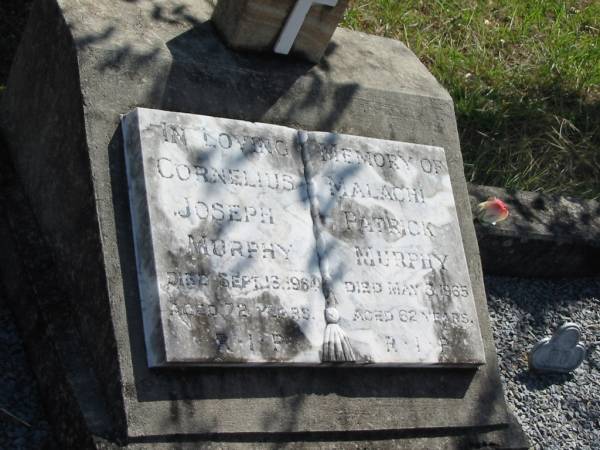 Cornelius Joseph Murphy  | 16 Sept 1964 aged 72 years  |   | Malachi Patrick Murphy  | 8 May 1965 aged 62  |   | Mt Walker Historic/Public Cemetery, Boonah Shire, Queensland  |   | 