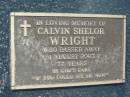 
Calvin Shelor WRIGHT
1 Aug 2003, aged 77
Mt Cotton  Gramzow  Cornubia  Carbrook Lutheran Cemetery, Logan City

