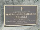 
Bertha (Betsy) Katharina KRAUSE (nee HOLZAPFEL)
23 Nov 1973, aged 76
Mt Cotton  Gramzow  Cornubia  Carbrook Lutheran Cemetery, Logan City

