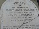 
Mary Jane Willard
(wife of) Henry HEINEMANN
b: 8 Mar 1861, d: 16 Apr 1885
Maria Elizabeth DUHS
(wife of) Henry HEINEMANN
b: 4 Feb 1864, d: 17 Oct 1891
Mt Cotton  Gramzow  Cornubia  Carbrook Lutheran Cemetery, Logan City

