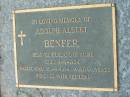 
Adolph Albert BENFER
(husband of Luise)
b: 4 Apr 1904, d: 28 Apr 1994, aged 90
Mt Cotton  Gramzow  Cornubia  Carbrook Lutheran Cemetery, Logan City


