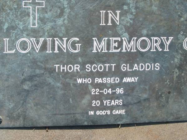 Thor Scott GLADDIS  | 22 Apr 96, aged 20  | Mt Cotton / Gramzow / Cornubia / Carbrook Lutheran Cemetery, Logan City  |   | 