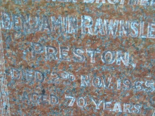 Benjamin Rawnsley PRESTON  | d: 2 Nov 1965, aged 70  | Sarah Ann PRESTON  | d: 8 Aug 1958, aged 70  | Mt Cotton / Gramzow / Cornubia / Carbrook Lutheran Cemetery, Logan City  |   | 