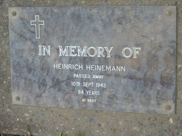 Heinrich HEINEMANN  | 10 Sep 1942, aged 84  | Mt Cotton / Gramzow / Cornubia / Carbrook Lutheran Cemetery, Logan City  |   | 