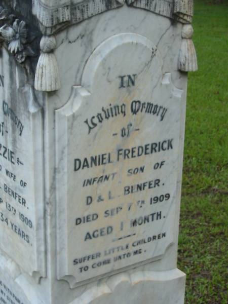 Lizzie  | (wife of) Daniel Benfer  | 13 Sep 1909, aged 34  | Daniel Frederick  | (infant son of D and L BENFER)  | d: 7 Sep 1909, aged 1 month  | Mt Cotton / Gramzow / Cornubia / Carbrook Lutheran Cemetery, Logan City  |   | 