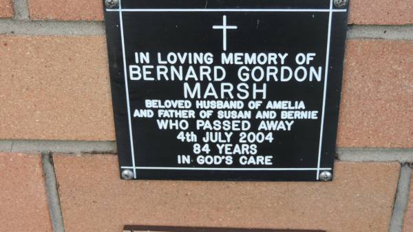 Bernard Gordon Marsh  | d: 4 Jul 2004, aged 84  | husband of Amelia  | father of Susan and Bernie  |   | Mount Cotton St Pauls Lutheran Columbarium wall  |   | 