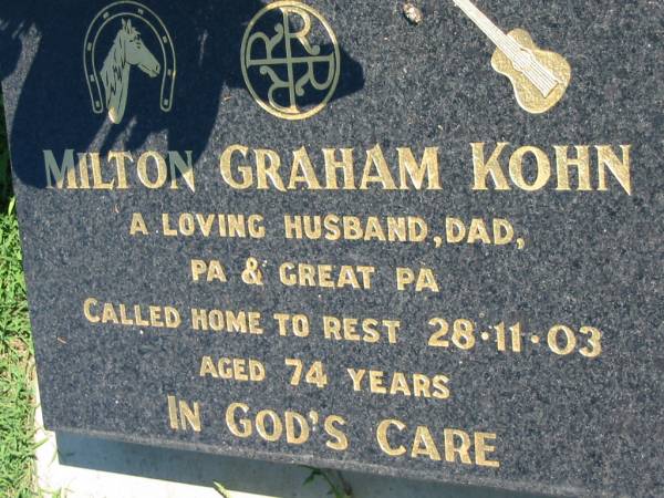 Milton Graham KOHN  | 28 Nov 2003, aged 74  | Mount Beppo Apostolic Church Cemetery  | 