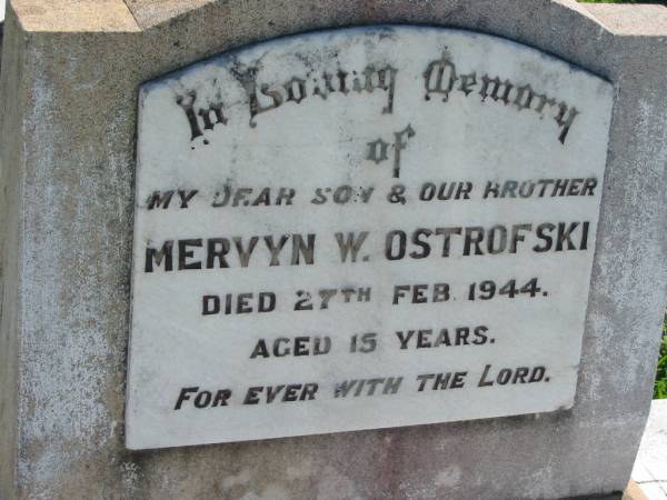 Mervyn W OSTROFSKI  | 27 Feb 1944, aged 15  | Mount Beppo Apostolic Church Cemetery  | 