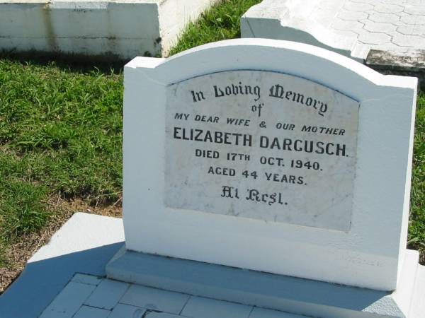 Elizabeth DARGUSCH  | 17 Oct 1940, aged 44  | Mount Beppo Apostolic Church Cemetery  | 