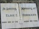 
Elsie E. HERMANN,
died 28-2-76 aged 62 years;
Mt Beppo General Cemetery, Esk Shire
