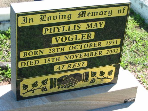 Phyllis May VOGLER,  | born 28 Oct 1931 died 18 Nov 2002;  | Mt Beppo General Cemetery, Esk Shire  | 