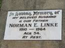 Norman E. LINKE, husband father, 1910 - 1964 aged 54; Mt Beppo General Cemetery, Esk Shire 