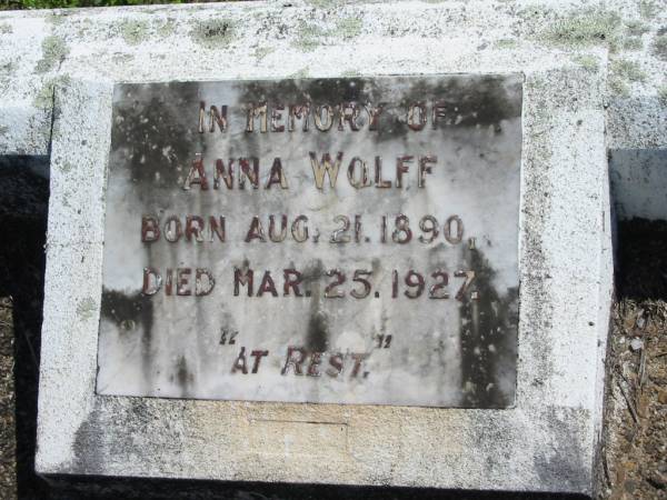 Anna WOLFF,  | born 21 Aug 1890 died 25 Mar 1927;  | Mt Beppo General Cemetery, Esk Shire  | 