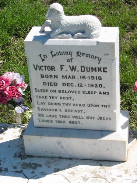 Victor F.W. DUMKE,  | born 16 Mar 1918 died 12 Dec 1920;  | Mt Beppo General Cemetery, Esk Shire  | 