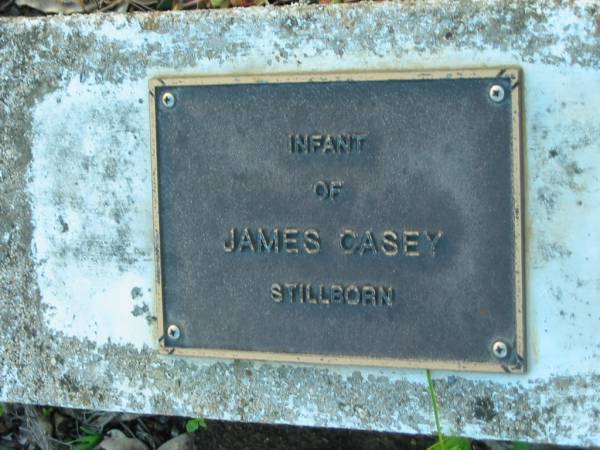 infant of James CASEY; stillborn  | Mt Mee Cemetery, Caboolture Shire  | 