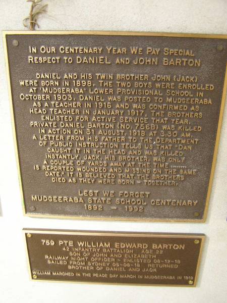 Daniel BARTON b: 1898, KIA 31-8-1918  | John (jack) BARTON b: 1898 , missing 31-8-1918  | War Memorial, Elsie Laver Park, Mudgeeraba  |   | 