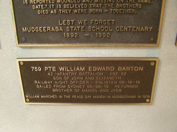 William Edward BARTON, son of John and Elizabeth, brother of Daniel and Jack) enlisted 6-12-1915 aged 22  | War Memorial, Elsie Laver Park, Mudgeeraba  | 