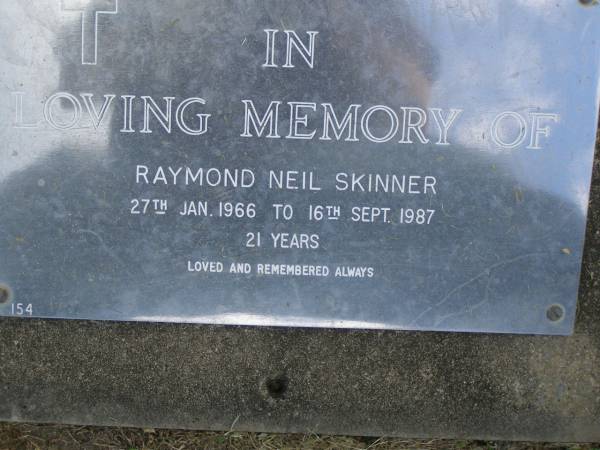 Raymond Neil SKINNER,  | 27 Jan 1966 - 16 Sept 1987 aged 21 years;  | Mudgeeraba cemetery, City of Gold Coast  | 