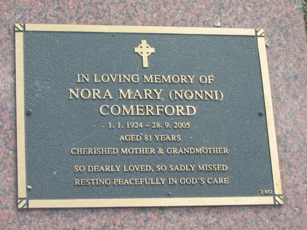 Nora Mary (Nonni) COMMERFORD,  | 1-1-1924 - 28-9-2005 aged 81 years,  | mother grandmother;  | Mudgeeraba cemetery, City of Gold Coast  | 