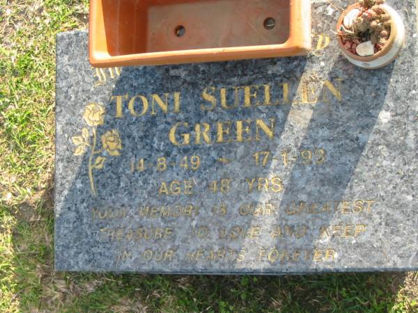 Toni Suellen GREEN,  | 1-8-49 - 17-1-98 aged 48 years;  | Mudgeeraba cemetery, City of Gold Coast  | 