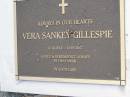 
Clement GILLESPIE,
died 25 Feb 1990 aged 80 years;
Vera SANKEY-GILLESPIE,
12-10-1914 - 10-06-2007;
Mudgeeraba cemetery, City of Gold Coast
