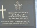 
D.A. SEATON,
died 3 Sept 2005 aged 81 years,
husband of Norma,
father of John, Kay, Wendy & Gary;
Mudgeeraba cemetery, City of Gold Coast
