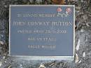 
John Conway HUTTON,
died 25-9-2000 aged 69 years;
Mudgeeraba cemetery, City of Gold Coast
