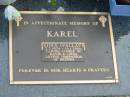 
Vince (Vaclav) KAREL,
3-3-1934 - 19-1-2006,
fathre of David & Linda,
companion of Brenda;
Mudgeeraba cemetery, City of Gold Coast
