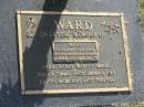 Ross WARD,
18-12-1939 - 9-3-2003,
husband of Bev,
father grandpa of David, Kerry, Hayley, Mark,
Sarah, Emma, Jack, Emma & Amy;
Mudgeeraba cemetery, City of Gold Coast