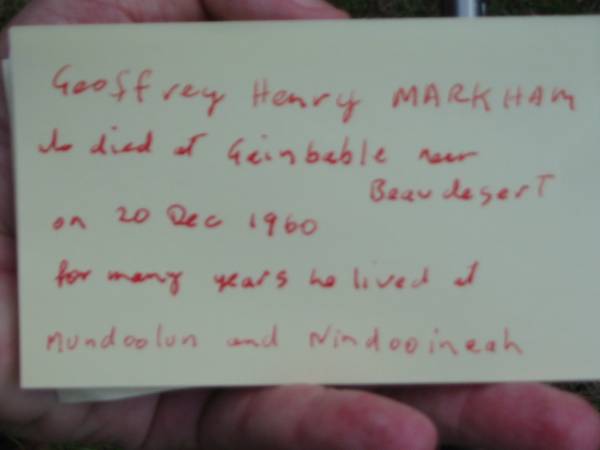 Geoffrey Henry MARKHAM,  | died Geinbable near Beaudesert 20 Dec 1960,  | formerly Mundoolun & Nindooinbah;  | Mundoolun Anglican cemetery, Beaudesert Shire  | 