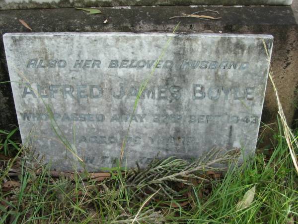 Ellen, wife of Alfred James BOYLE,  | died 22 Jan 1919 aged 41 years;  | Alfred James BOYLE, husband,  | died 23 Sept 1943 aged 76 years;  | Mundoolun Anglican cemetery, Beaudesert Shire  | 