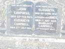 parents; John CAMPBELL, died 23 Feb 1923; Elizabeth CAMPBELL, died 27 July 1920; Elizabeth (Bess), daughter, died 30 April 1930; James, son, died 7 May 1882; Margaret CAMPBELL, died 12 Aug 1947; Murphys Creek cemetery, Gatton Shire 