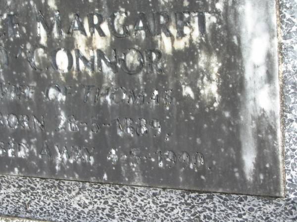 Alice Margaret O'CONNOR,  | wife of Thomas,  | born 28-5-1889,  | died 4-5-1990;  | Murwillumbah Catholic Cemetery, New South Wales  | 