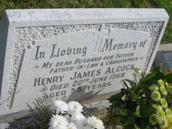 Henry James ALCOCK,  | husband father father-in-law grandfather,  | died 20 June 1968 aged 55 years;  | Murwillumbah Catholic Cemetery, New South Wales  | 