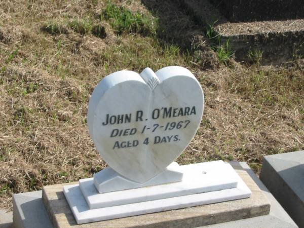John R. O'MEARA,  | died 1-7-1967 aged 4 days;  | Murwillumbah Catholic Cemetery, New South Wales  | 