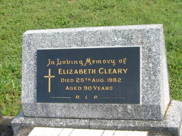 Elizabeth CLEARY,  | died 25 Aug 1982 aged 90 years;  | Murwillumbah Catholic Cemetery, New South Wales  | 