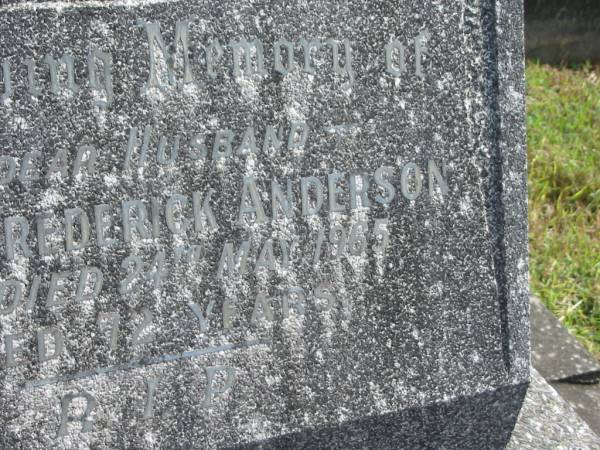 John Frederick ANDERSON,  | husband,  | died 24 May 1965 aged 72 years;  | Murwillumbah Catholic Cemetery, New South Wales  | 